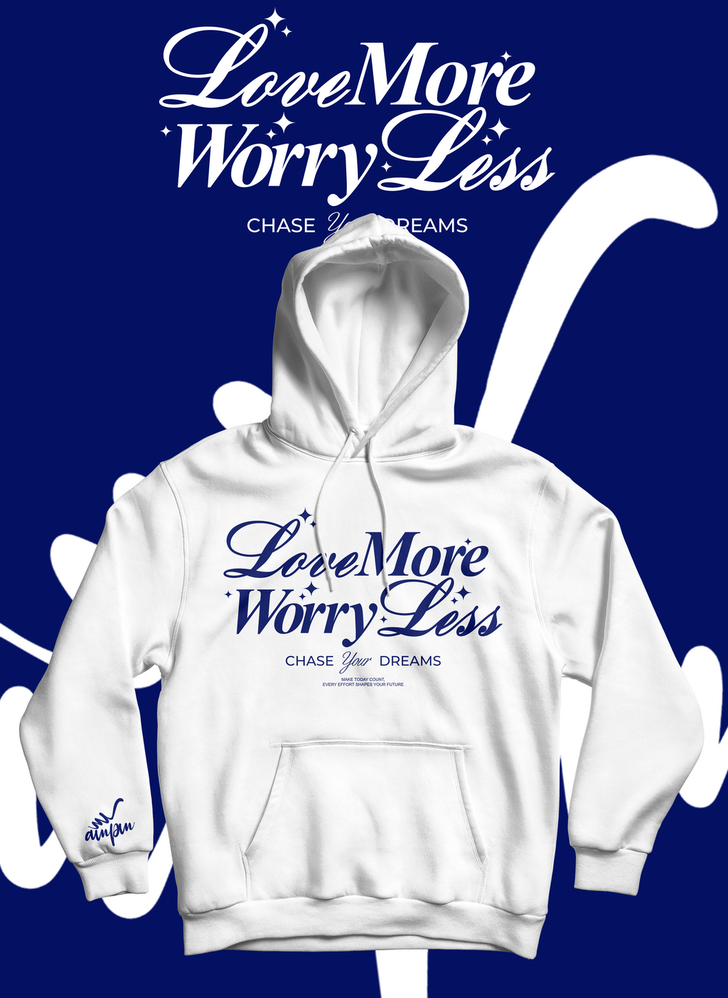 Love More Worry Less Hoodie