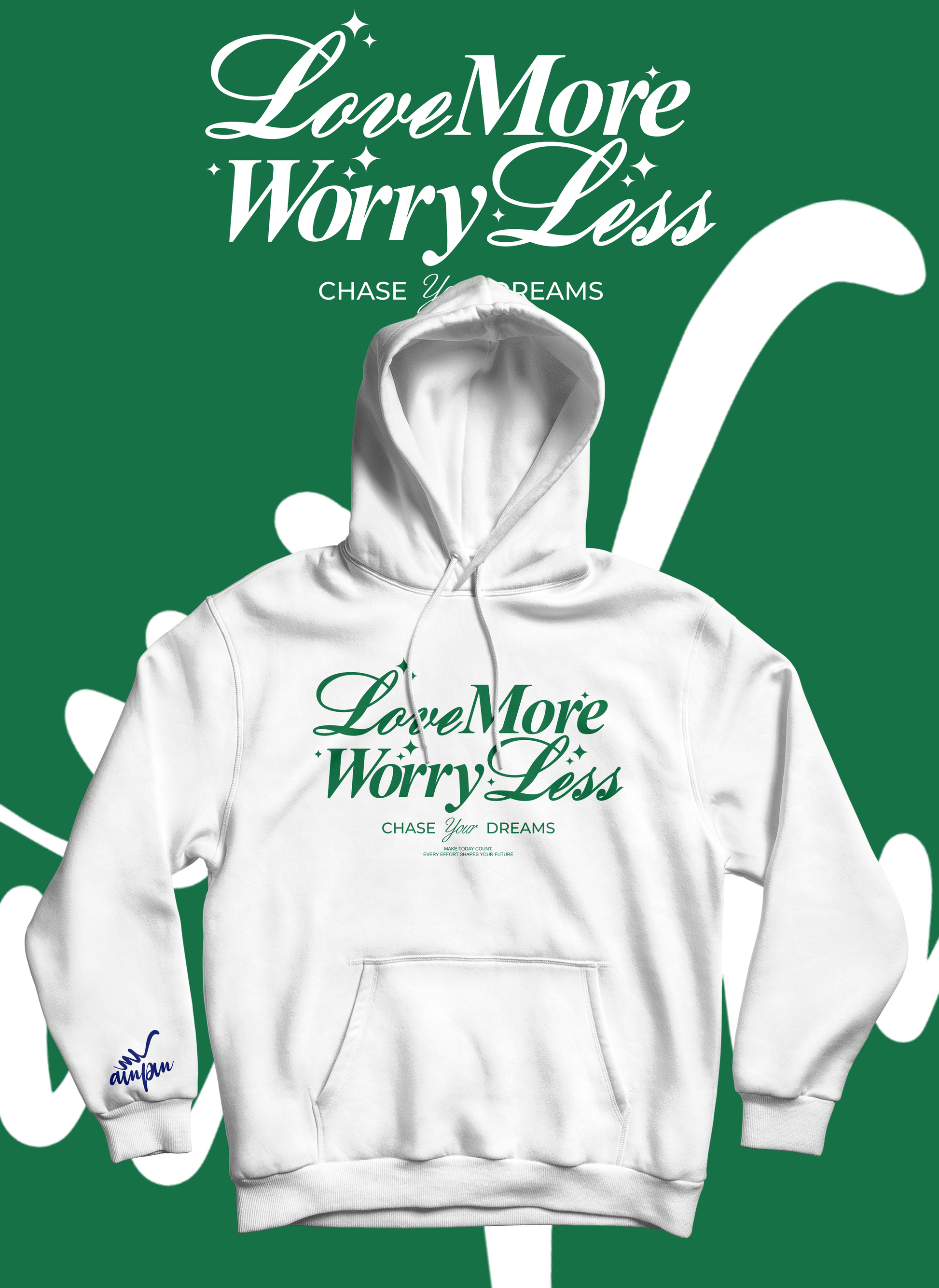 Love More Worry Less Hoodie